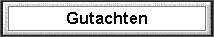 Gutachten